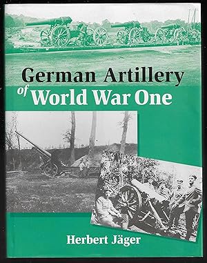 GERMAN ARTILLERY of World War One