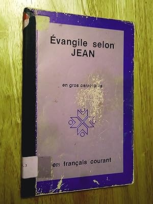 Immagine del venditore per vangile selon Jean en gros caractres en franais courant venduto da Livresse