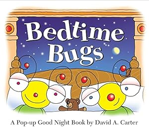 Seller image for Bedtime Bugs: A Pop-up Good Night Book by David A. Carter (David Carter's Bugs) for sale by -OnTimeBooks-