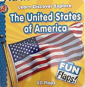 Bild des Verkufers fr The United States of America (Learn Discover Explore) with FUN Flaps! : 50 FLAPS (LET'S GROW SMART! AGE 3+) zum Verkauf von -OnTimeBooks-