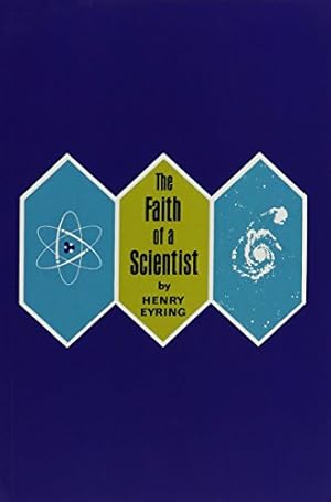 Seller image for The Faith of a Scientist for sale by -OnTimeBooks-