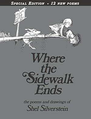 Immagine del venditore per Where the Sidewalk Ends Special Edition with 12 Extra Poems: Poems and Drawings venduto da -OnTimeBooks-