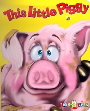 Imagen del vendedor de This Little Piggy (Funny Faces) a la venta por -OnTimeBooks-