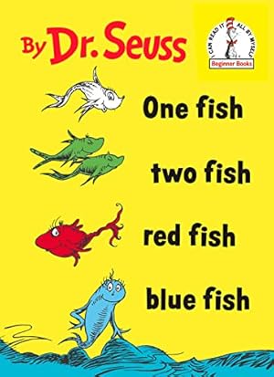 Seller image for One Fish Two Fish Red Fish Blue Fish for sale by -OnTimeBooks-