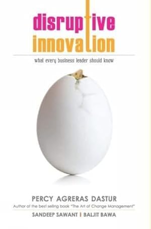 Immagine del venditore per Disruptive Innovation: What Every Business Leader Should Know venduto da -OnTimeBooks-