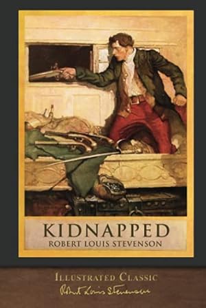 Seller image for Kidnapped (Illustrated Classic): 100th Anniversary Collection for sale by -OnTimeBooks-