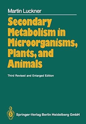 Imagen del vendedor de Secondary Metabolism in Microorganisms, Plants, and Animals a la venta por -OnTimeBooks-