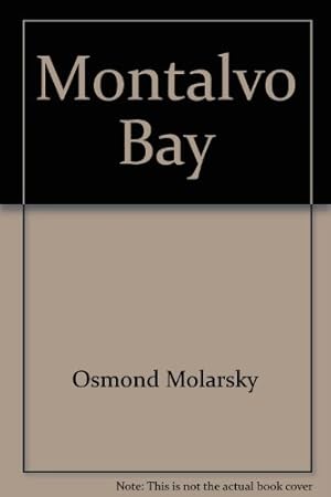 Imagen del vendedor de Montalvo Bay a la venta por -OnTimeBooks-