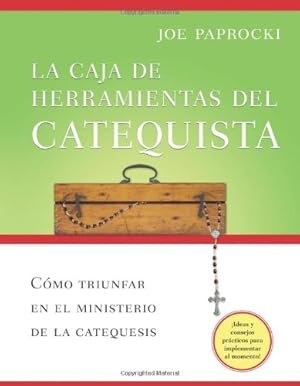 Immagine del venditore per La caja de herramientas del catequista: Cómo triunfar en el ministerio de la catequesis (Toolbox Series) (Spanish Edition) venduto da -OnTimeBooks-