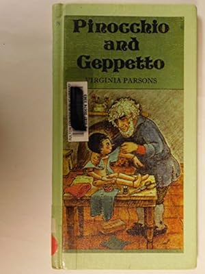 Immagine del venditore per Pinocchio and Geppetto: Based on the story by Carlo Collodi venduto da -OnTimeBooks-