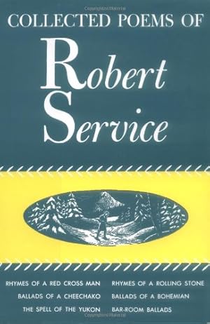 Seller image for Collected Poems of Robert Service for sale by -OnTimeBooks-