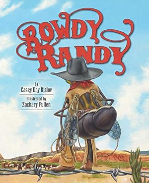 Immagine del venditore per Rowdy Randy venduto da -OnTimeBooks-