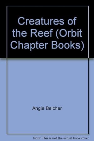 Image du vendeur pour Creatures of the Reef (Orbit Chapter Books) mis en vente par -OnTimeBooks-
