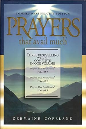Immagine del venditore per Prayers That Avail Much: Three Bestselling Works Complete in One Volume venduto da -OnTimeBooks-