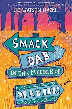Seller image for Smack Dab in the Middle of Maybe for sale by -OnTimeBooks-