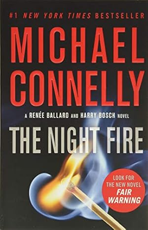 Imagen del vendedor de The Night Fire (A Renée Ballard and Harry Bosch Novel, 22) a la venta por -OnTimeBooks-
