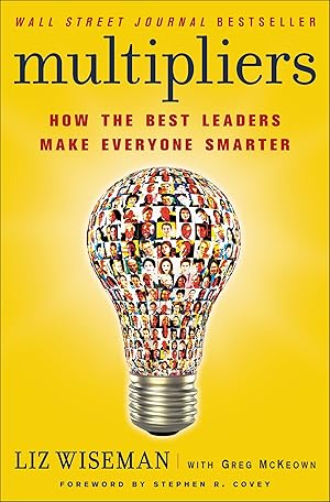 Imagen del vendedor de Multipliers: How the Best Leaders Make Everyone Smarter a la venta por -OnTimeBooks-