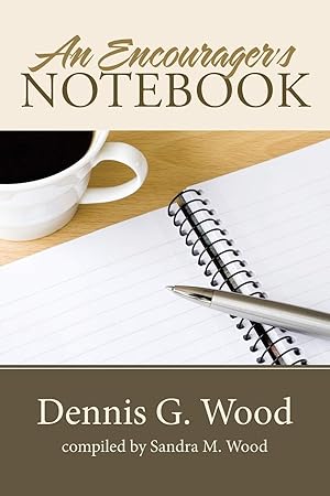 Image du vendeur pour An Encourager's Notebook mis en vente par -OnTimeBooks-