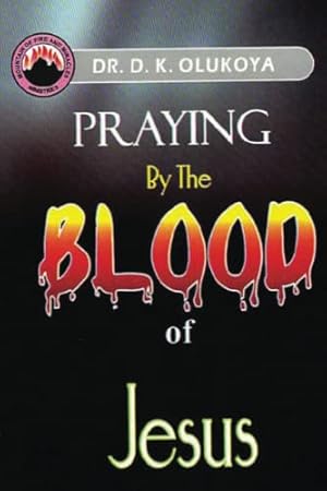 Immagine del venditore per Praying by the Blood of Jesus venduto da -OnTimeBooks-