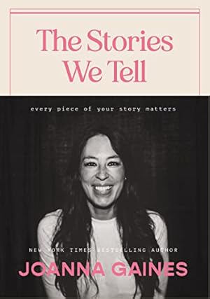 Seller image for The Stories We Tell: Every Piece of Your Story Matters for sale by -OnTimeBooks-