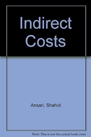 Seller image for Indirect Costs for sale by -OnTimeBooks-