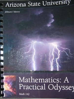 Seller image for Mathematics: A Practical Odyssey (MATH 142) Arizona State University for sale by -OnTimeBooks-
