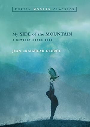 Seller image for My Side of the Mountain (Puffin Modern Classics) for sale by -OnTimeBooks-