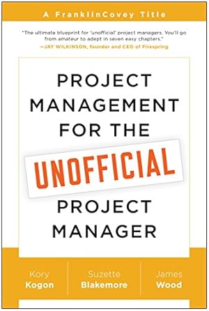Seller image for Project Management for the Unofficial Project Manager: A FranklinCovey Title for sale by -OnTimeBooks-