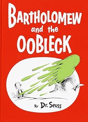 Immagine del venditore per Bartholomew and the Oobleck: (Caldecott Honor Book) (Classic Seuss) venduto da -OnTimeBooks-