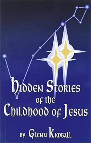 Seller image for Hidden Stories of the Childhood of Jesus (Hidden Treasure) for sale by -OnTimeBooks-