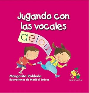 Seller image for Jugando con las vocales/ Playing with Vowels (Rana, Rema, Rimas) (Spanish Edition) for sale by -OnTimeBooks-