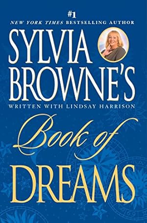 Immagine del venditore per Sylvia Browne's Book of Dreams venduto da -OnTimeBooks-