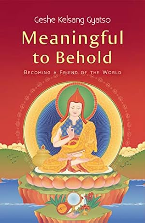 Seller image for Meaningful to Behold: Becoming a Friend of the World for sale by -OnTimeBooks-