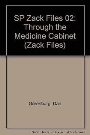 Seller image for SP Zack Files 02: Through the Medicine Cabinet for sale by -OnTimeBooks-