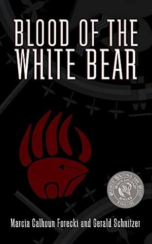 Imagen del vendedor de Blood of the White Bear a la venta por -OnTimeBooks-