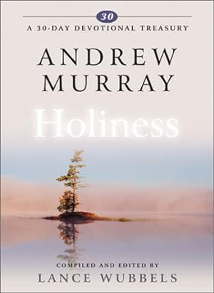 Immagine del venditore per Andrew Murray on Holiness (A 30 Day Devotional Treasury) (30-Day Devotional Treasuries) venduto da -OnTimeBooks-