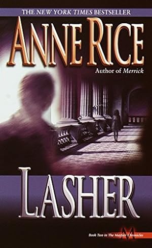 Seller image for Lasher (Lives of Mayfair Witches) for sale by -OnTimeBooks-