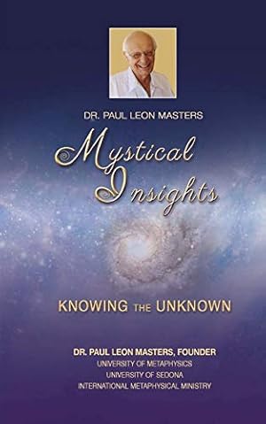 Image du vendeur pour Mystical Insights: Knowing the Unknown mis en vente par -OnTimeBooks-