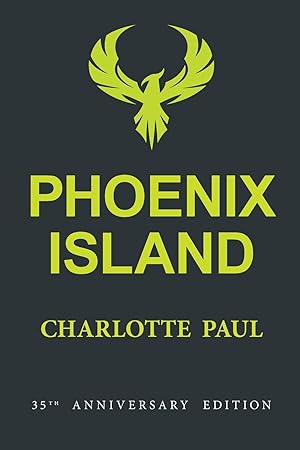 Bild des Verkufers fr Phoenix Island zum Verkauf von -OnTimeBooks-