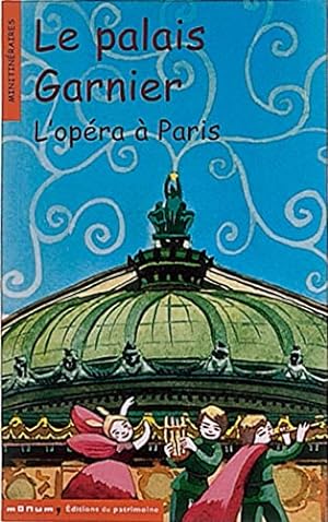 Image du vendeur pour Le Palais Garnier. L'opéra à Paris mis en vente par -OnTimeBooks-