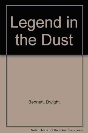 Seller image for Legend in the Dust for sale by -OnTimeBooks-