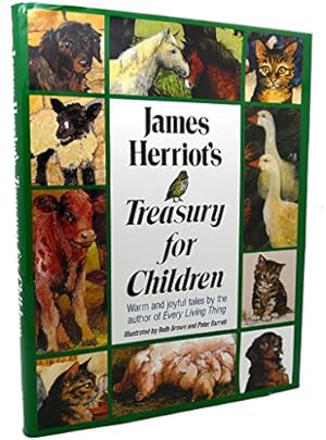 Seller image for James Herriot's Treasury for Children: Warm and Joyful Tales by the Author of All Creatures Great and Small for sale by -OnTimeBooks-