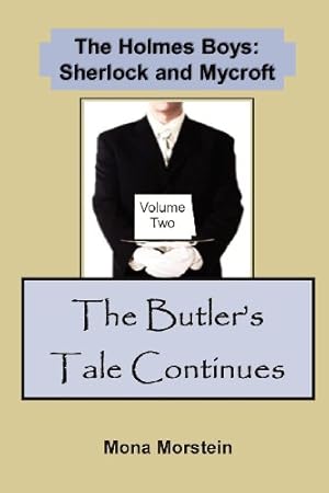 Seller image for The Holmes Boys: Sherlock and Mycroft, Vol. 2: The Butler's Tale Continues for sale by -OnTimeBooks-