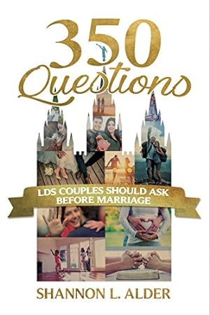 Seller image for 350 Questions Lds Couples Should Ask Before Marriage for sale by -OnTimeBooks-