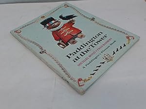 Seller image for Paddington at the Tower (A Paddington Picture Book) (Paddington picture book ; 5) for sale by -OnTimeBooks-