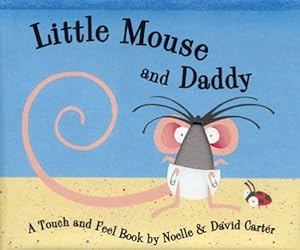 Bild des Verkufers fr Little Mouse and Daddy zum Verkauf von -OnTimeBooks-