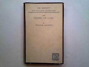 Seller image for The Gospel of Luke (The Moffatt New Testament commentary) for sale by Goldstone Rare Books