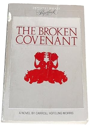 Bild des Verkufers fr Broken Covenant zum Verkauf von -OnTimeBooks-