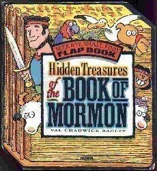 Seller image for HIDDEN TREASURES OF THE BOOK OF MORMON - BOARD BOOK - (Seek & Ye Shall Find Flap Book) for sale by -OnTimeBooks-