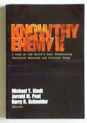 Immagine del venditore per Know Thy Enemy II A Look at the World's Most Threatening Terrorist Networks and Criminal Gangs venduto da -OnTimeBooks-